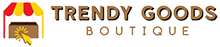 Trendy Goods Boutique